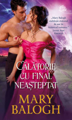 Calatorie cu final neasteptat - Mary Balogh