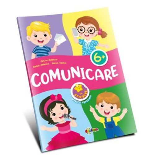 Comunicare 6+. Activitati prescolare - Petru Jelescu