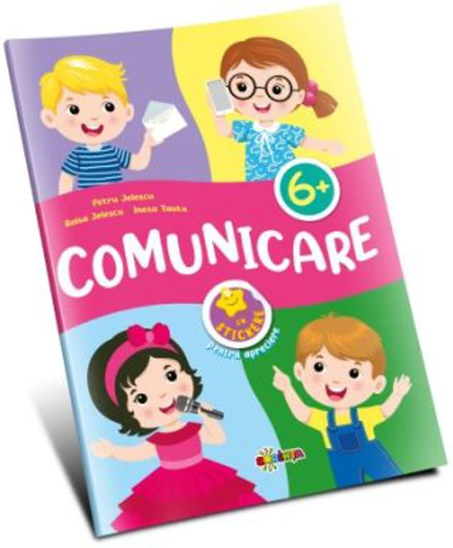 Comunicare 6+. Activitati prescolare - Petru Jelescu