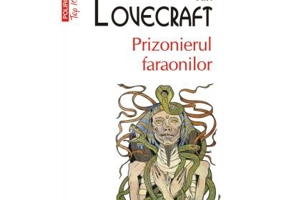Prizonierul faraonilor - H. P. Lovecraft