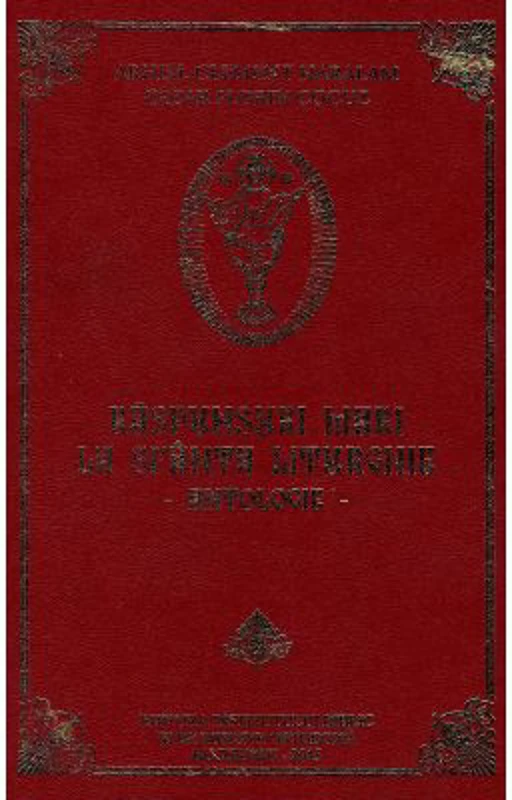 Raspunsuri mari la Sfanta Liturghie. Antologie - Arhim. Clement Haralam