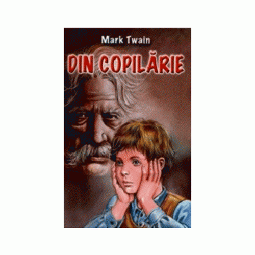 Din copilarie - Mark Twain