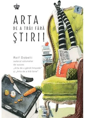 Arta de a trai fara stiri