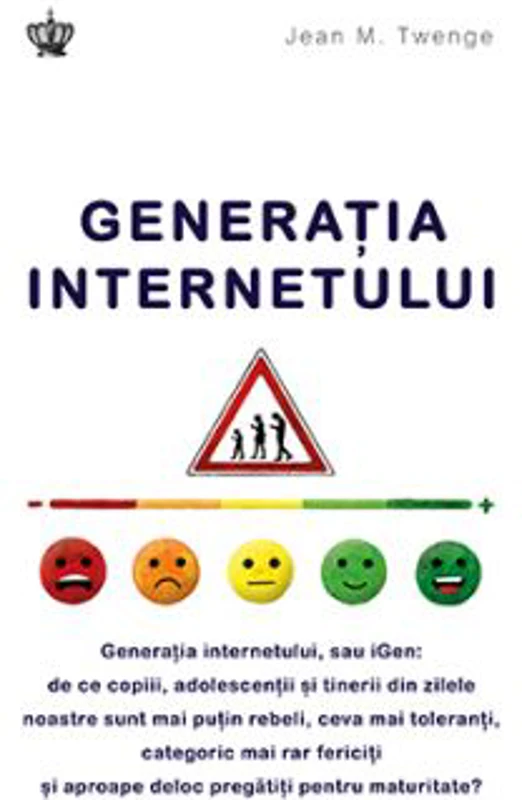 Generatia internetului. iGen - Jean M. Twenge
