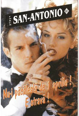 .. Nu-i pacaleala de 1 aprilie! E otrava! - San