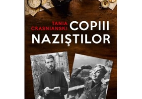 Copiii nazistilor - Tania Crasnianski