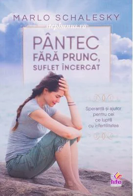 Pantec fara prunc, suflet incercat - Marlo Schalesky