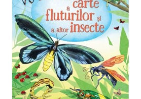Marea carte a fluturilor si a altor insecte (Usborne)
