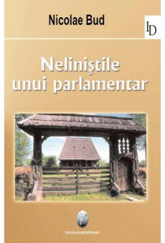 Nelinistile unui parlamentar - Nicolae Bud