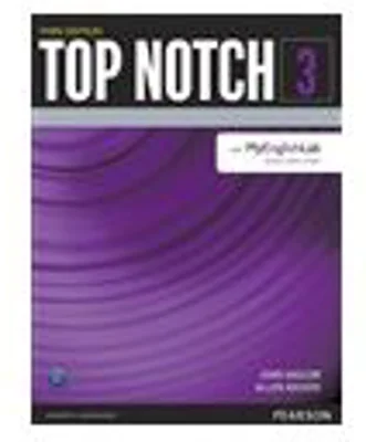 Top Notch 3e Level 3 Student Book with MyEnglishLab - Joan Saslow