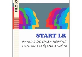 Start LR. Manual de limba romana pentru cetatenii straini - Mihaela Pricope