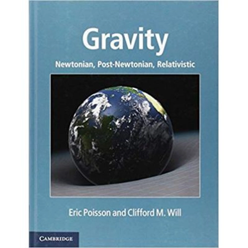 Gravity: Newtonian, Post-Newtonian, Relativistic - Eric Poisson, Clifford M. Will