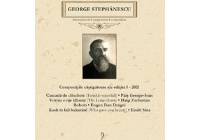 Compozitiile castigatoare ale editiei I 2021 - George Stephanescu