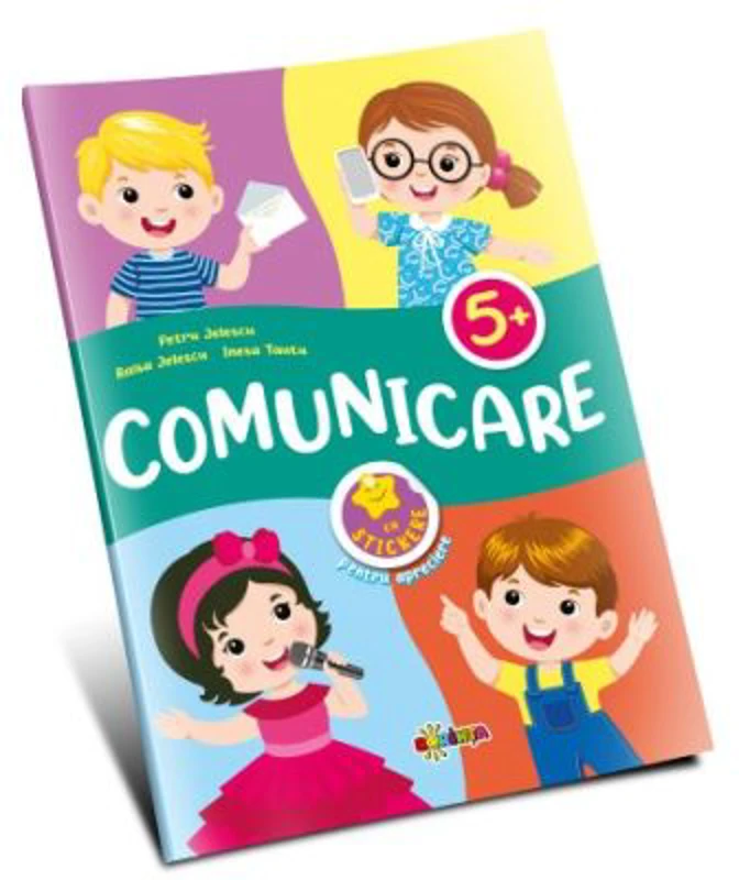 Comunicare 5+. Activitati prescolare - Petru Jelescu