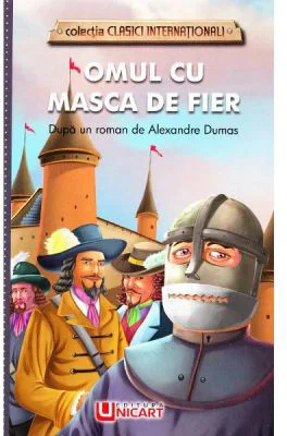 Omul cu masca de fier - Alexandre Dumas