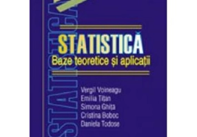 Statistica: baze teoretice si aplicatii - Vergil Voineagu, Emilia Titan, Simona Ghita, Cristina Boboc, Daniela Tudose