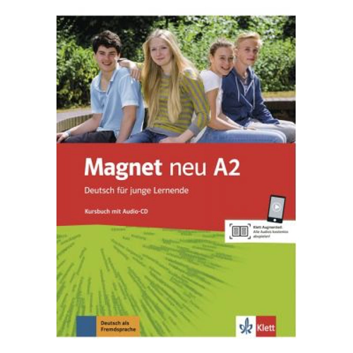 Magnet neu A2. Kursbuch mit Audio-CD. Deutsch für junge Lernende - Giorgio Motta, Silvia Dahmen