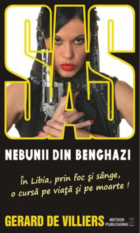 Nebunii din Benghazi - SAS 131 (editie pe hartie de ziar) - Gerard de Villiers
