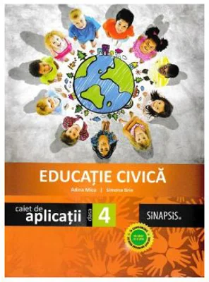 Educatie civica caiet de aplicatii, pentru clasa a 4-a - Simona Brie