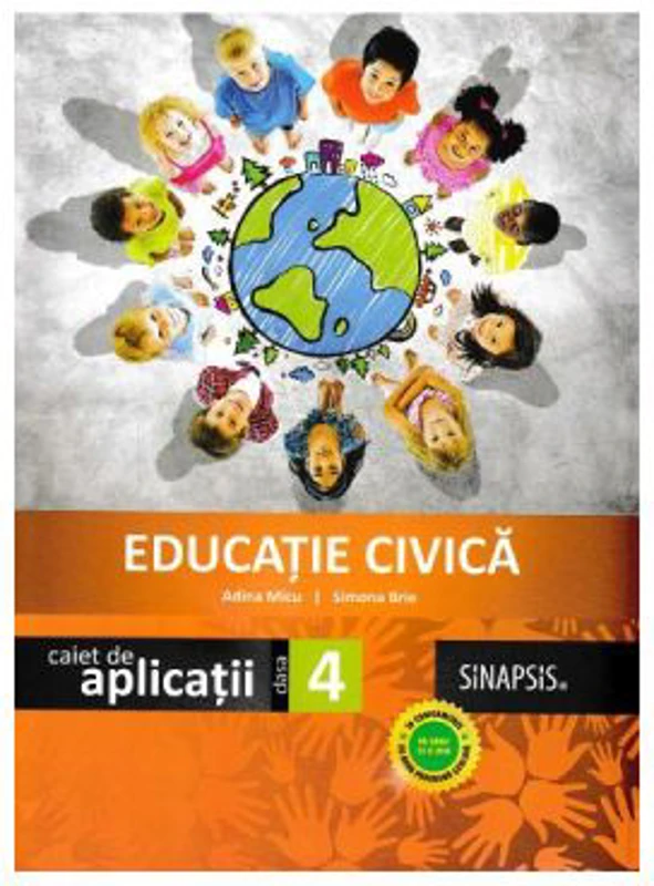 Educatie civica caiet de aplicatii, pentru clasa a 4-a - Simona Brie