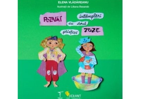 Poznai: intamplari cu doua printese/zuze - Elena Vladareanu