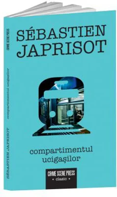 Compartimentul ucigasilor - Sebastien Japrisot