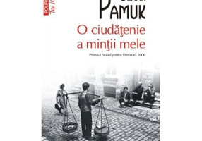 O ciudatenie a mintii mele. Editie de buzunar - Orhan Pamuk