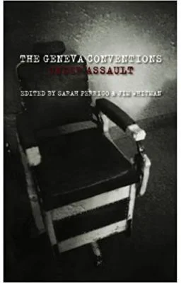 The Geneva Conventions Under Assault - Sarah Perrigo, Jim Whitman