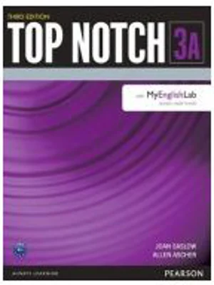 Top Notch 3e Level 3 Student Book Split A with MyEnglishLab - Joan Saslow