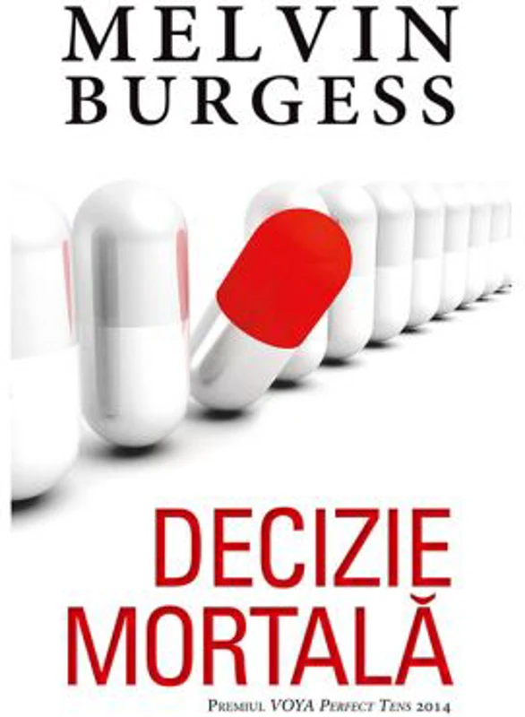 Decizie mortala - Melvin Burgess