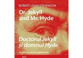 Doctorul Jekyll si domnul Hyde. Editie bilingva, Audiobook inclus