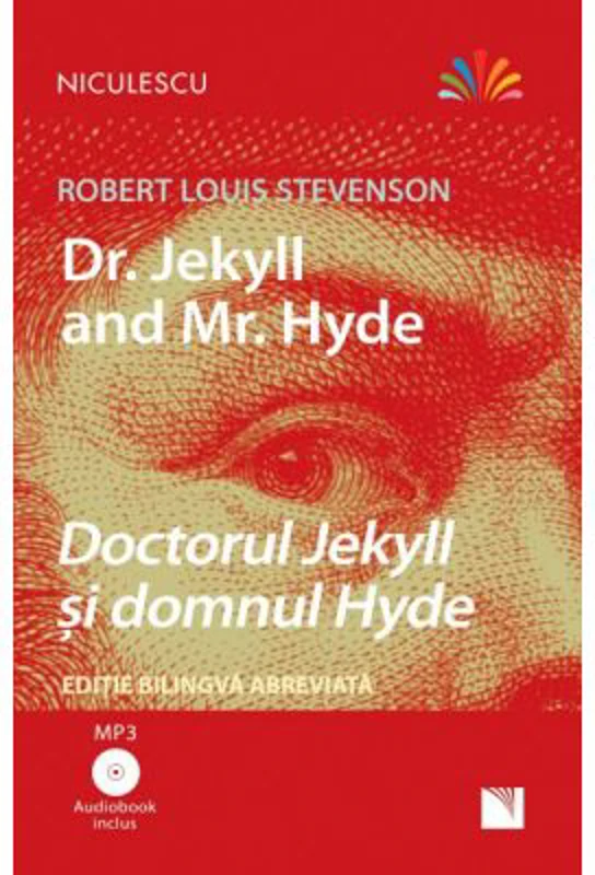 Doctorul Jekyll si domnul Hyde. Editie bilingva, Audiobook inclus