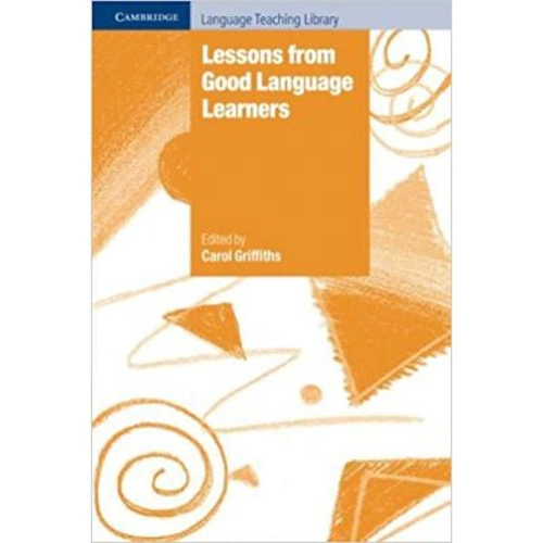 Lessons from Good Language Learners - Carol Griffiths