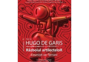 Razboiul artilectelor. Cosmisti vs. terrani.- Hugo de Garis