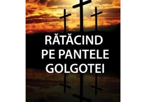 Ratacind pe pantele Golgotei