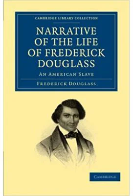 Narrative of the Life of Frederick Douglass: An American Slave - Frederick Douglass