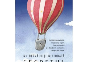 Nu dezvaluiti niciodata secretul