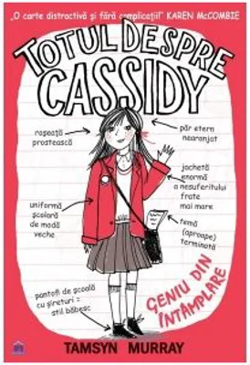 Totul despre Cassidy. Geniu din intamplare
