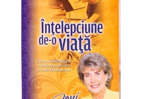Intelepciune de-o viata - Joni Eareckson Tada