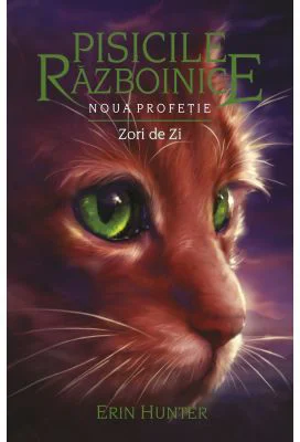 Pisicile Razboinice. Noua profetie. Cartea 9. Zori de zi - Erin Hunter