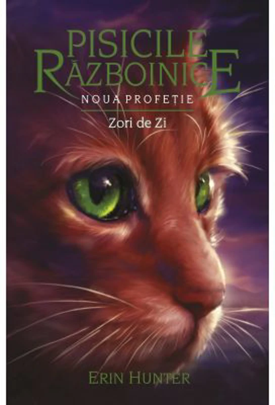 Pisicile Razboinice. Noua profetie. Cartea 9. Zori de zi - Erin Hunter
