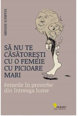 Sa nu te casatoresti cu o femeie cu picioare mari
