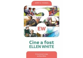 Cine a fost Ellen White