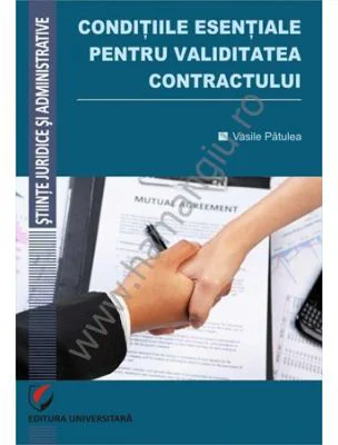 Conditiile esentiale pentru validitatea contractului - Vasile Patulea