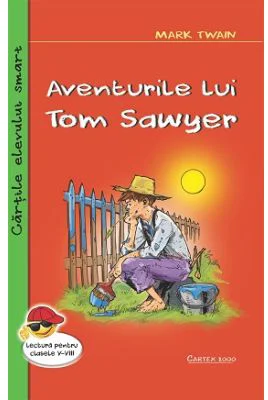 Aventurile lui Tom Sawyer - Mark Twain