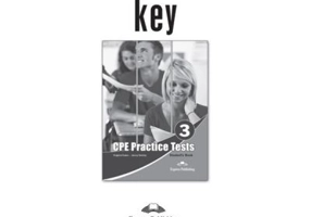 Teste limba engleza CPE Practice Tests 3 Cheie - Virginia Evans, Jenny Dooley