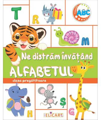 Ne distram invatand ALFABETUL. Clasa pregatitoare