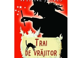 Trai de vrajitor (editie de buzunar) - Diana Wynne Jones