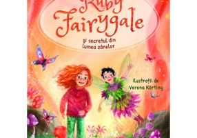 Ruby Fairygale si secretul din lumea zanelor