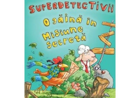 Superdetectivii. O gaina in misiune secreta - Ann-Katrin Heger, Dominik Rupp